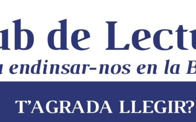 Club de lectura per a endinsar-nos en la Bíblia